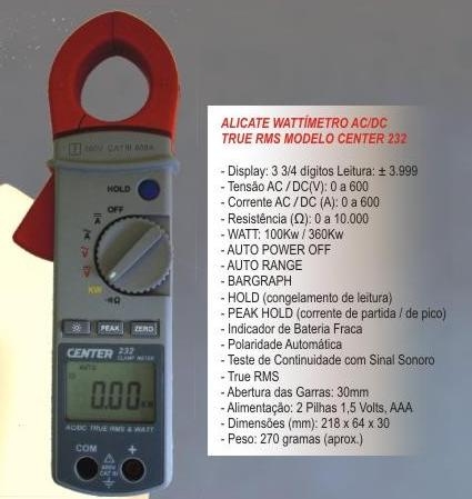 Alicate Wattímetro AC DC True RMS - Modelo Center 232